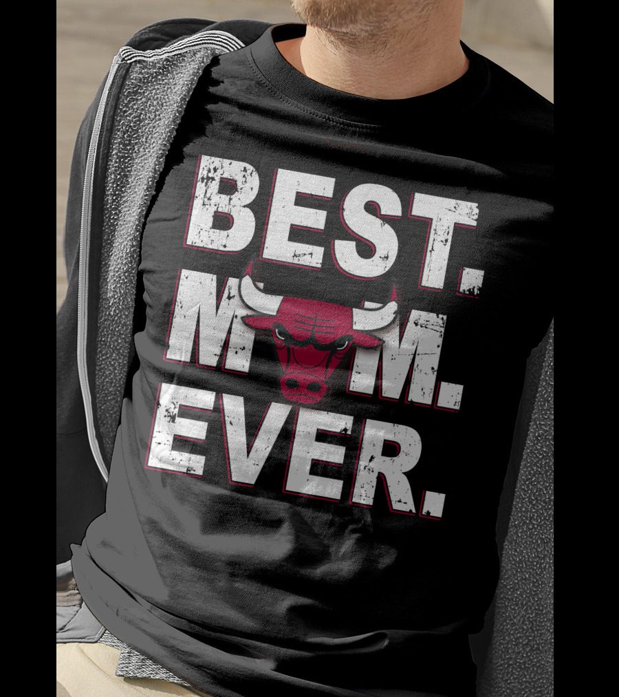 Best Mom Ever Chicago Bulls T-Shirt
