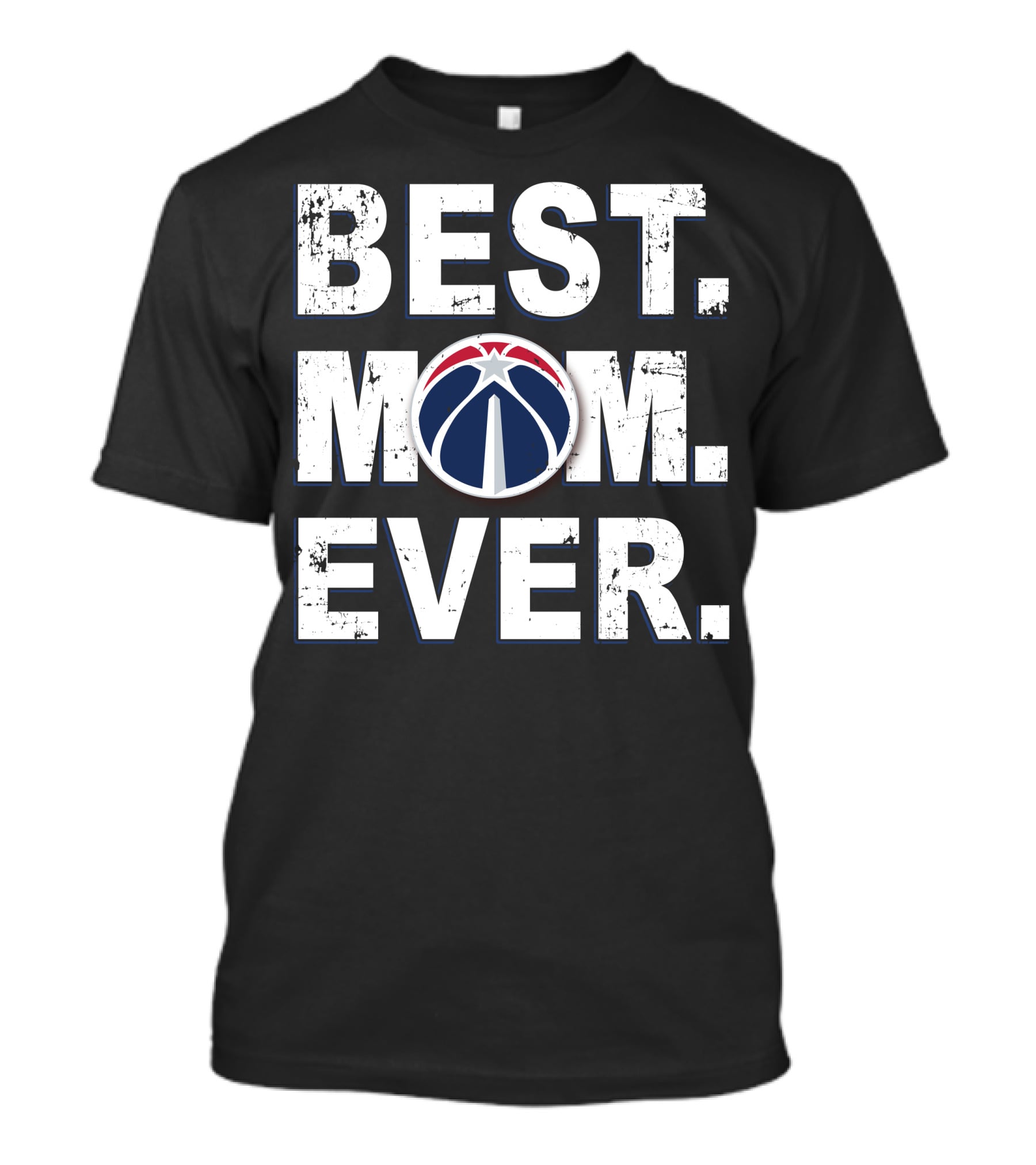 BEST MOM EVER Washington Wizards Basketball Fan T-Shirt