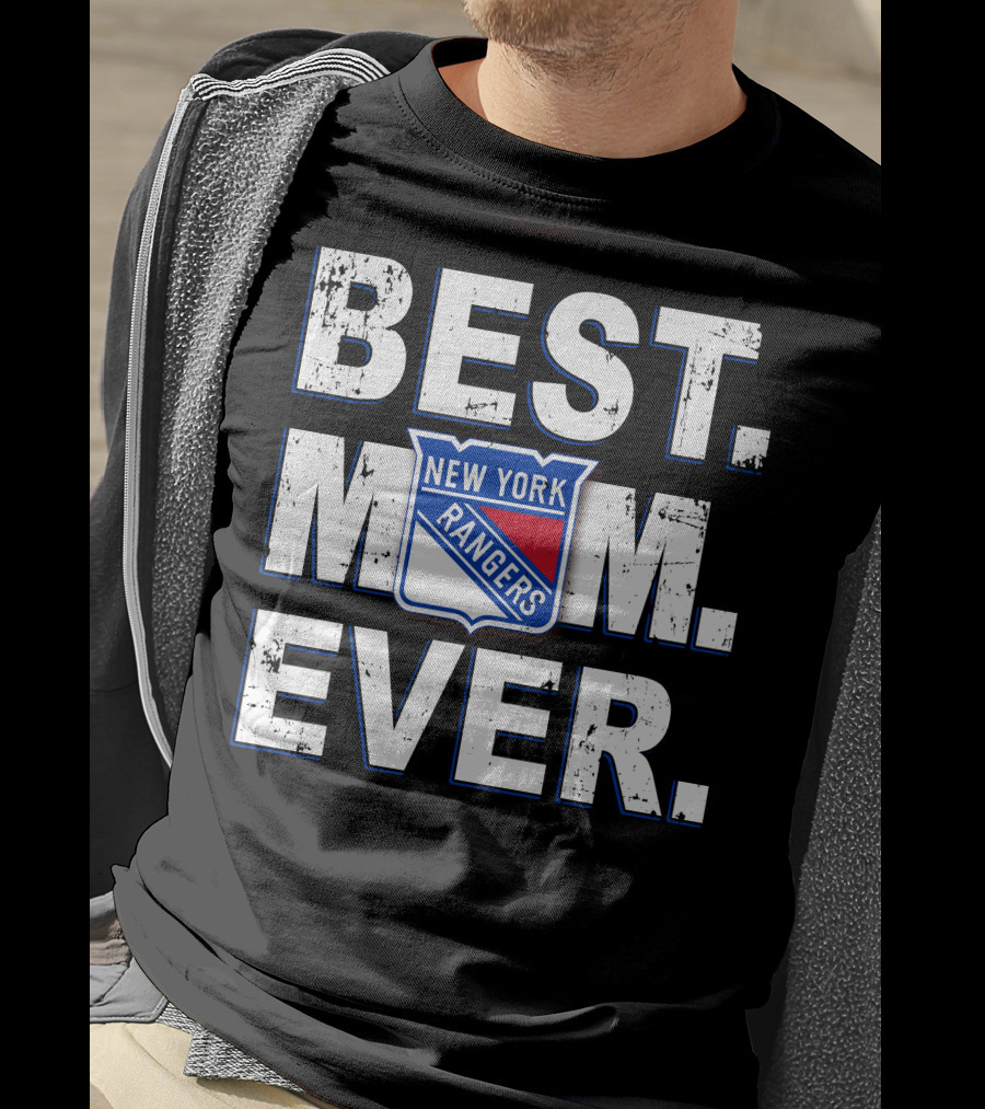 Best Mom Ever New York Rangers T-Shirt