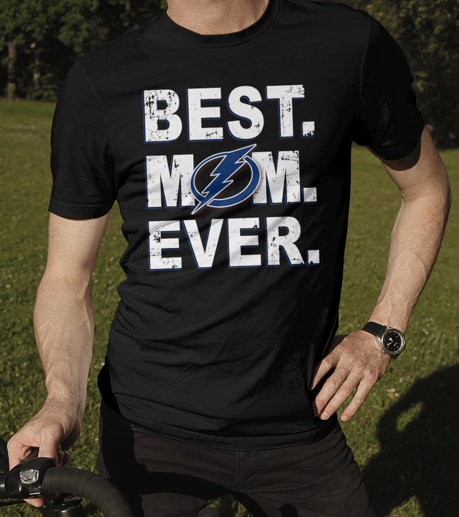 Best Mom Ever Tampa Bay Lightning Fan T-Shirt