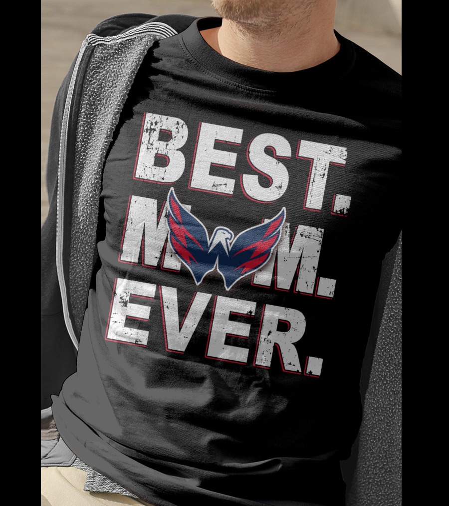 BEST MOM EVER Washington Capitals NHL Fan T-Shirt