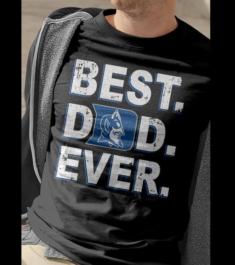Best Dad Ever Duke Blue Devils T-Shirt
