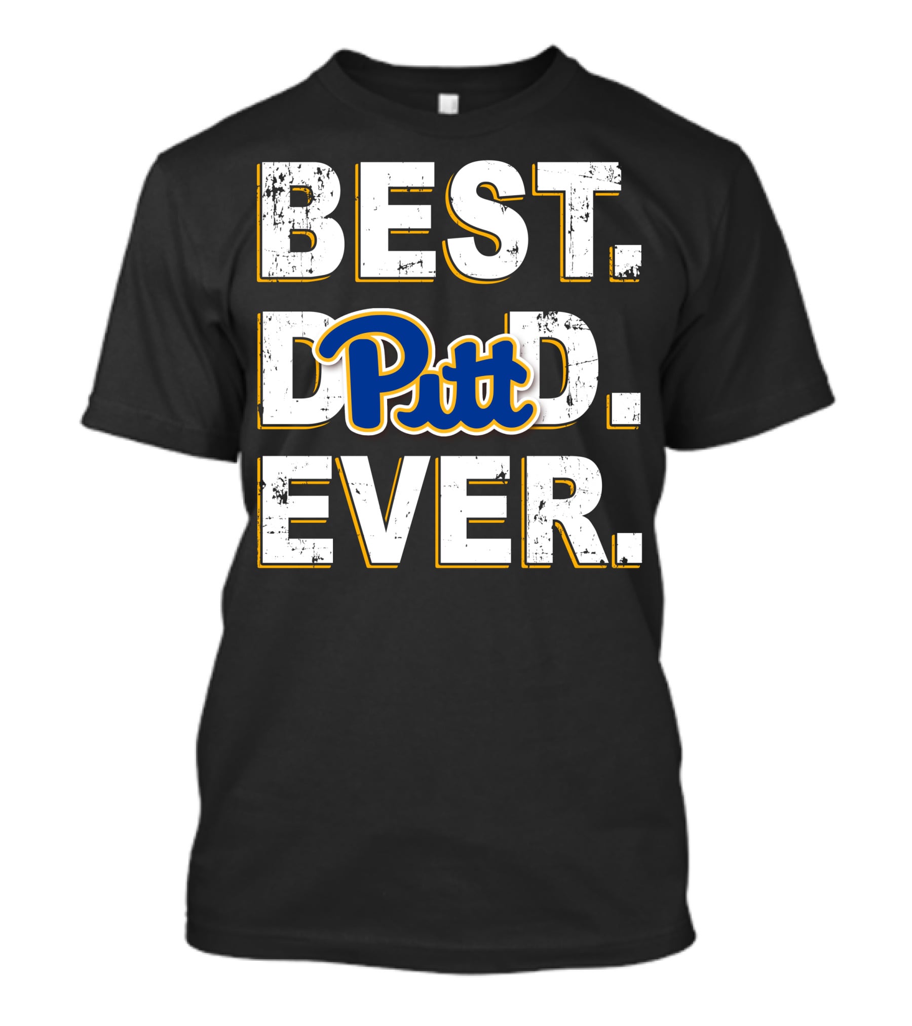 Best Dad Ever Pitt T-Shirt