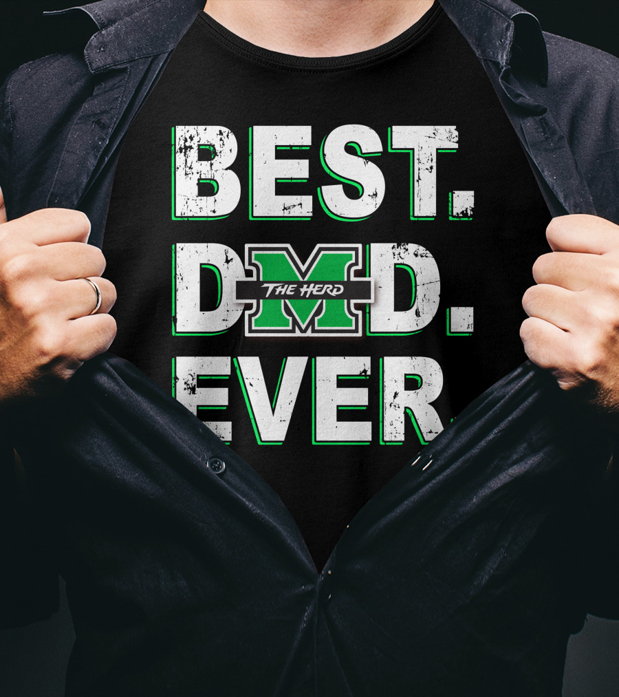 Best Dad Ever The Herd Marshall University 047 T-Shirt