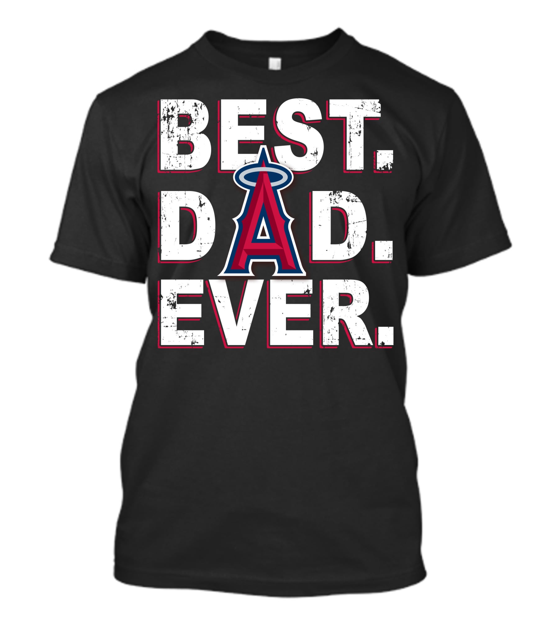 Best Dad Ever Angels Baseball Dad Fan Gear T-Shirt