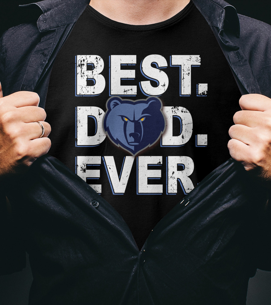 Best Dad Ever Memphis Grizzlies Bear T-Shirt