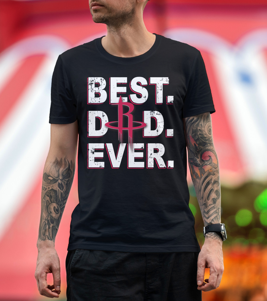 Best Dad Ever Houston Rockets Logo Basketball Fan Tribute T-Shirt