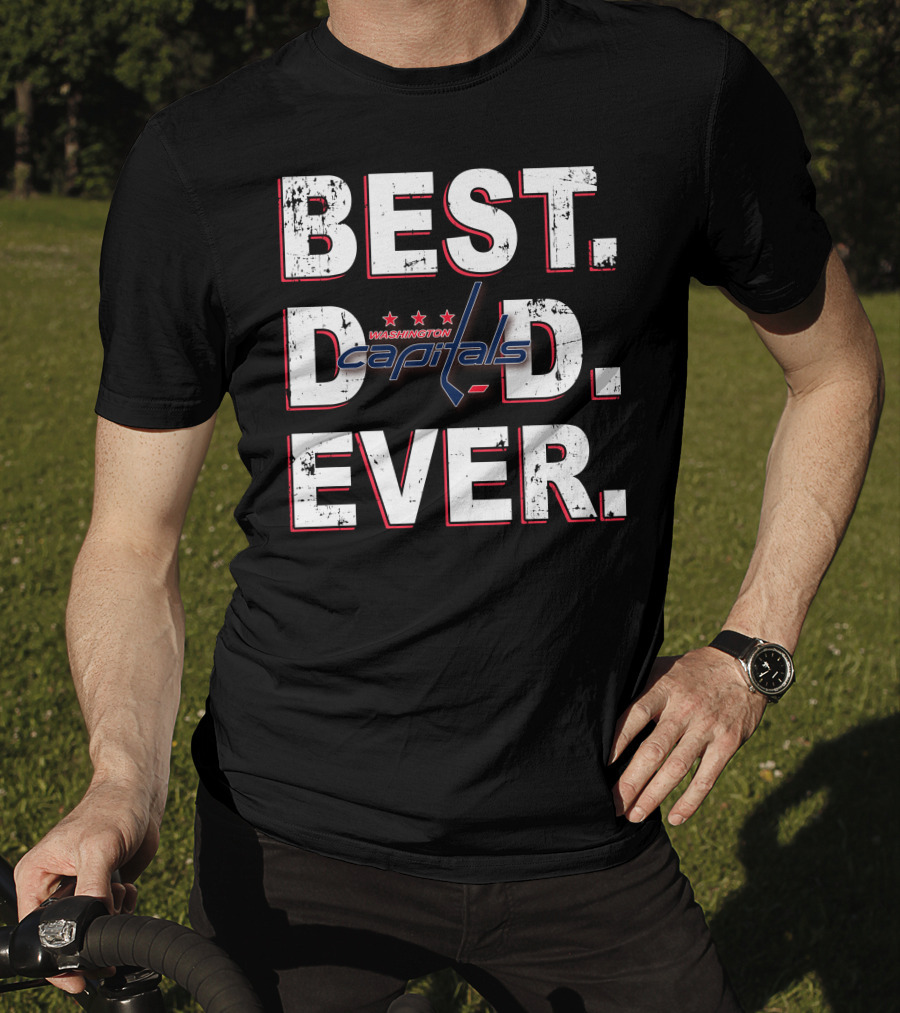 Best Dad Ever Washington Capitals T-Shirt