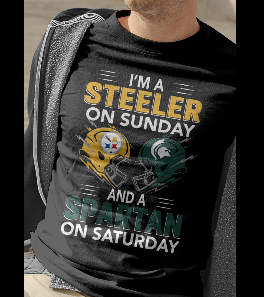 I'm A Steeler On Sunday And A Spartan On Saturday Football Helmets T-Shirt