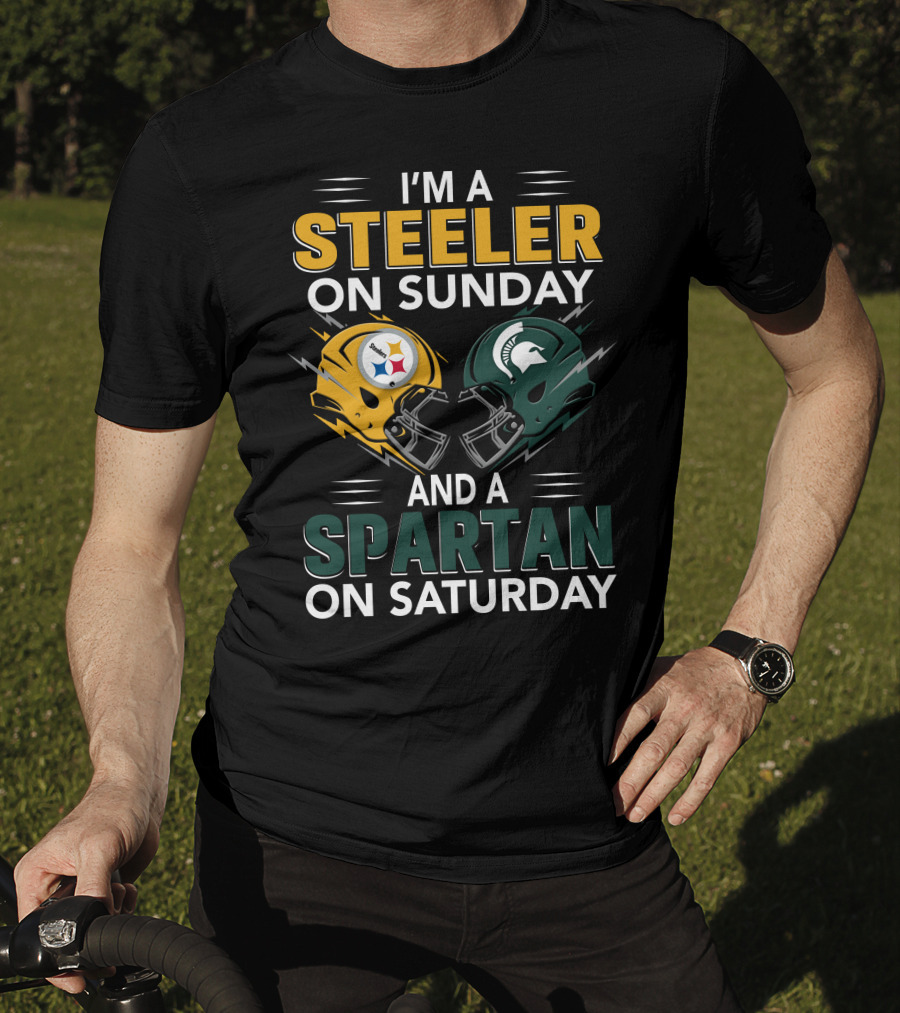 I'm A Steeler On Sunday And A Spartan On Saturday Football Helmets T-Shirt