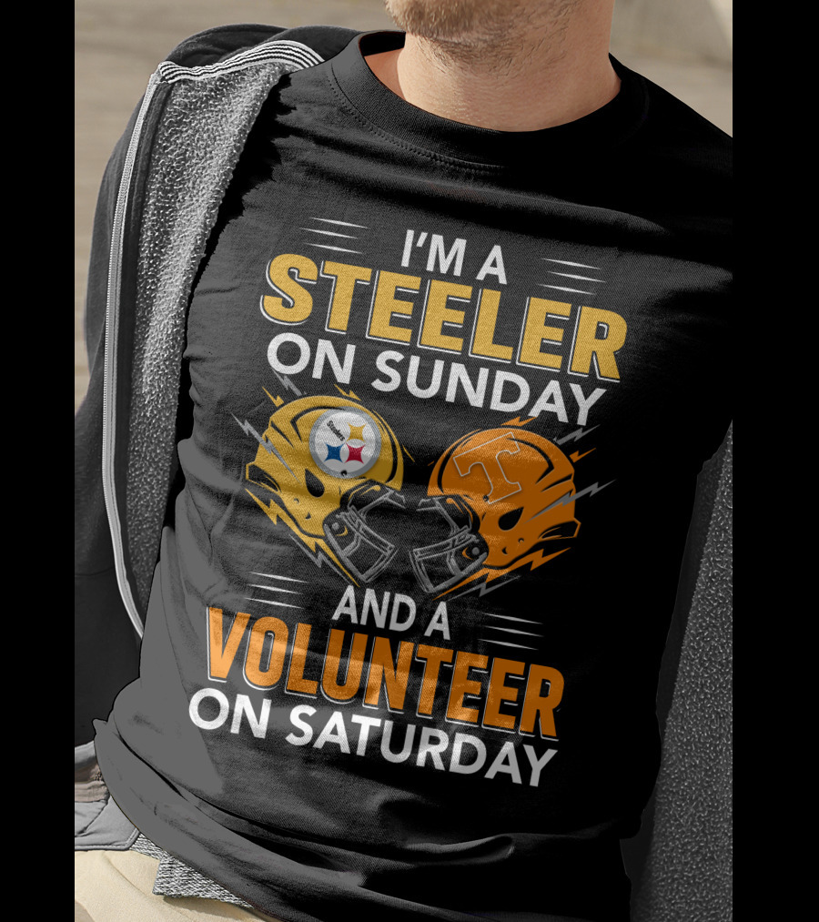 I'm A Steeler On Sunday And A Volunteer On Saturday T-Shirt