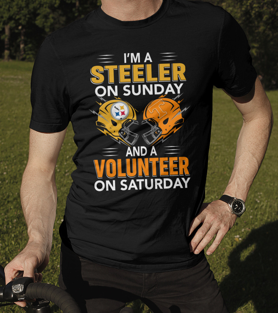 I'm A Steeler On Sunday And A Volunteer On Saturday T-Shirt