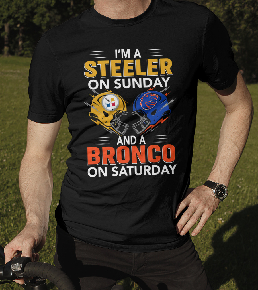 I'm A Steeler On Sunday And A Bronco On Saturday Helmet T-Shirt
