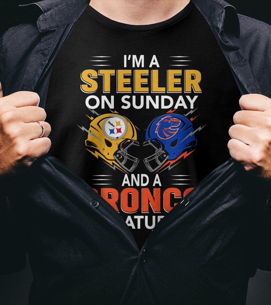 I'm A Steeler On Sunday And A Bronco On Saturday Helmet T-Shirt