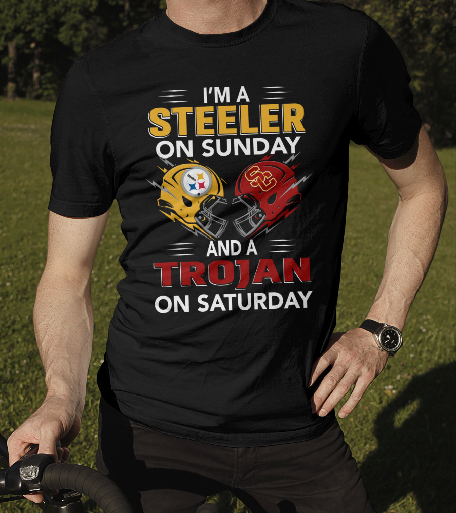 I'm A Steeler On Sunday And A Trojan On Saturday With Helmet T-Shirt