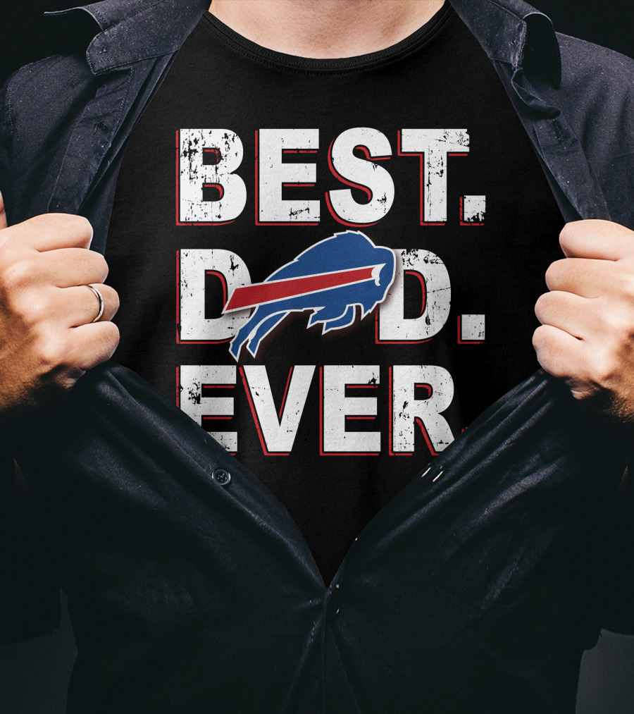 Best Dad Ever Bills Buffalo Football Fan T-Shirt