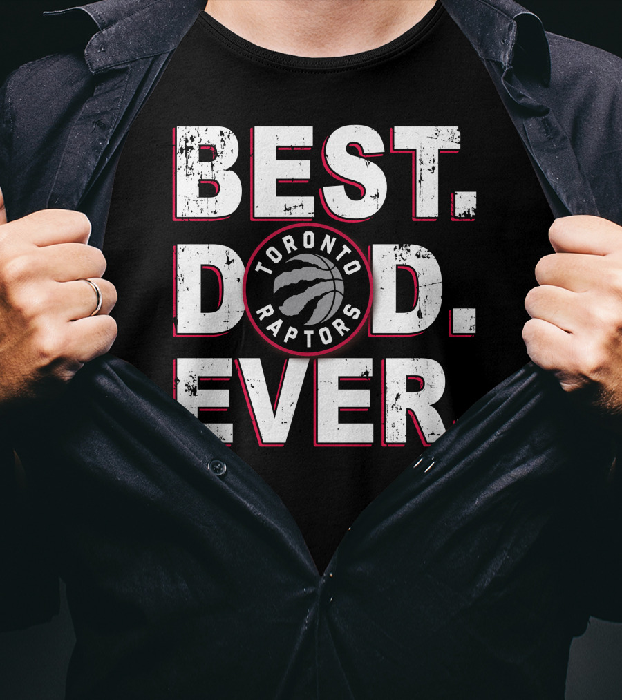 Best Dad Ever Toronto Raptors 025 T-Shirt