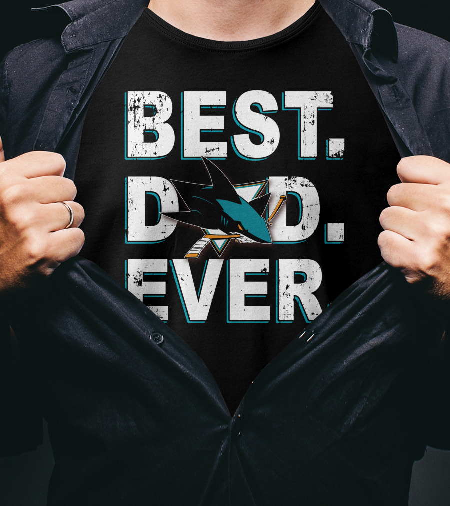 Best Dad Ever San Jose Sharks T-Shirt