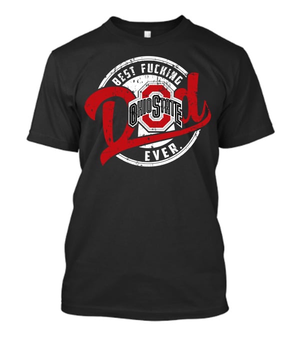 Ohio State Best Dad Ever T-Shirt