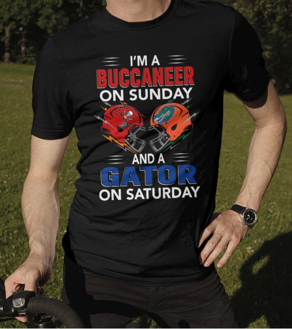 I'M A BUCCANEER ON SUNDAY AND A GATOR ON SATURDAY T-Shirt