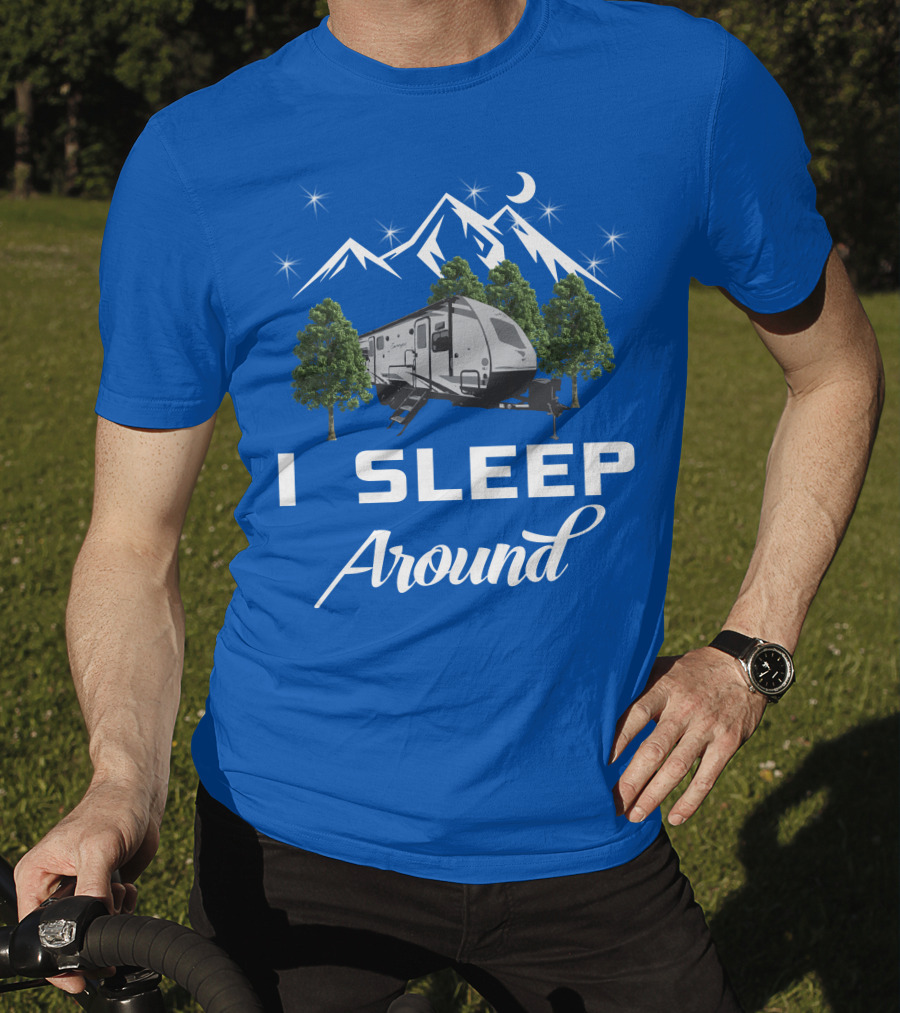 I Sleep Around Forest River RV Camper Mountains And Trees T-Shirt