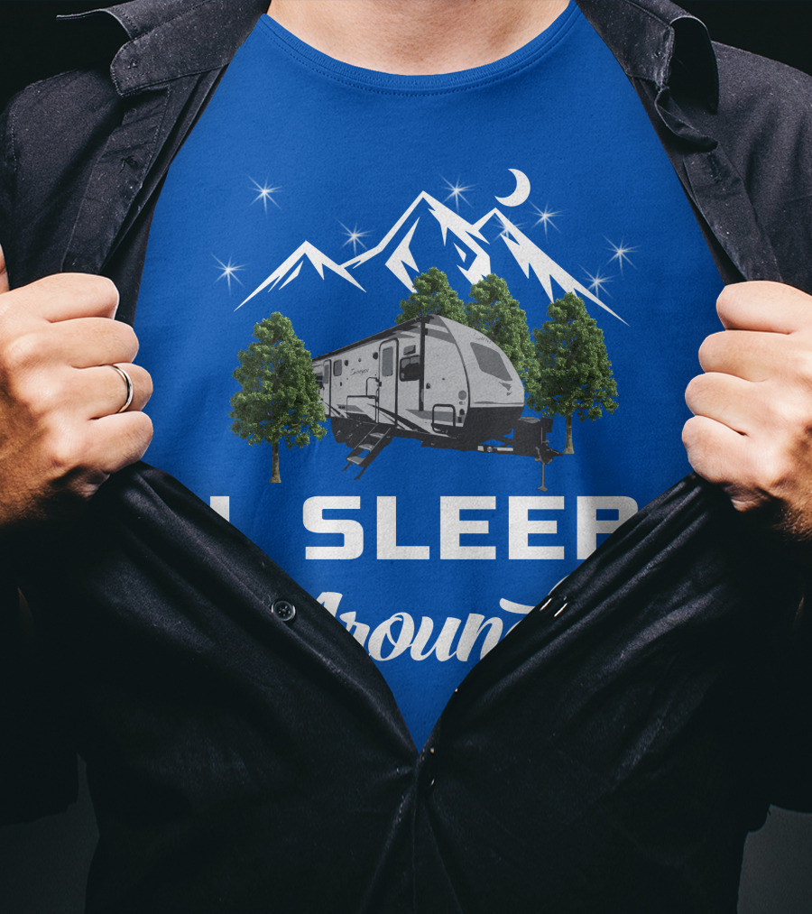 I Sleep Around Forest River RV Camper Mountains And Trees T-Shirt