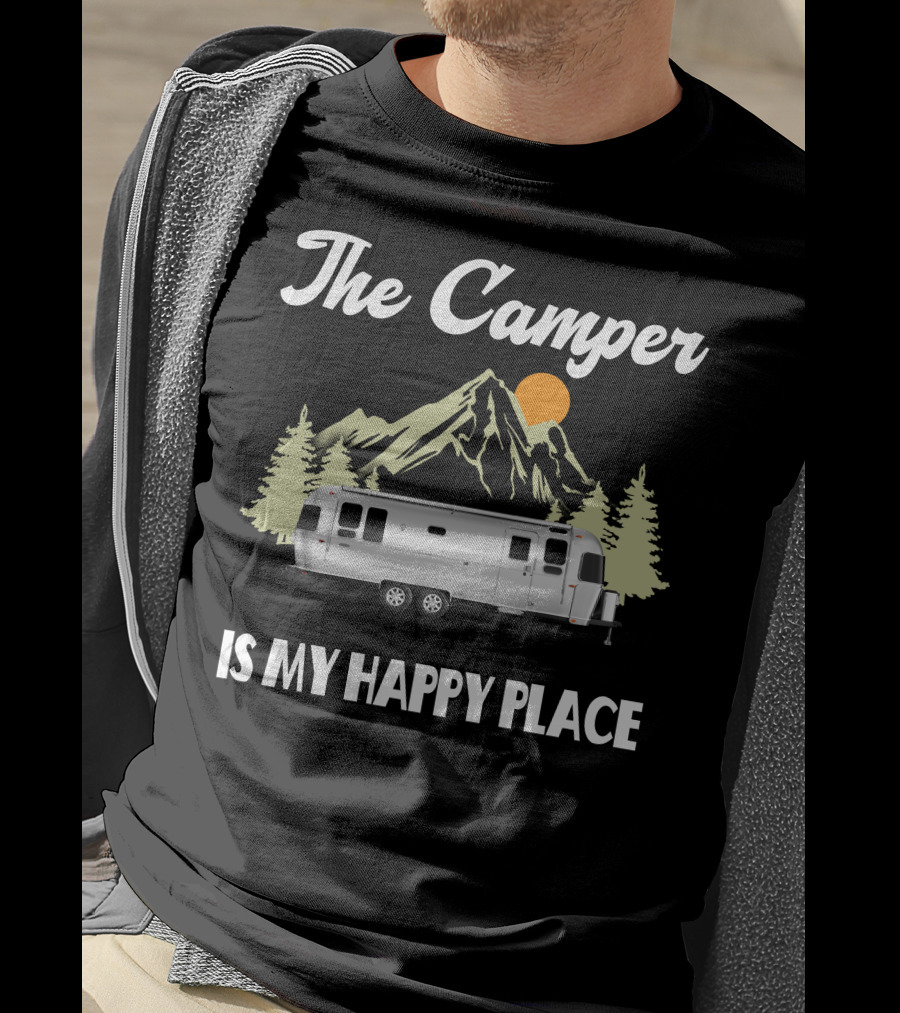 The Camper Is My Happy Place Airstream Camping Spot T-Shirt