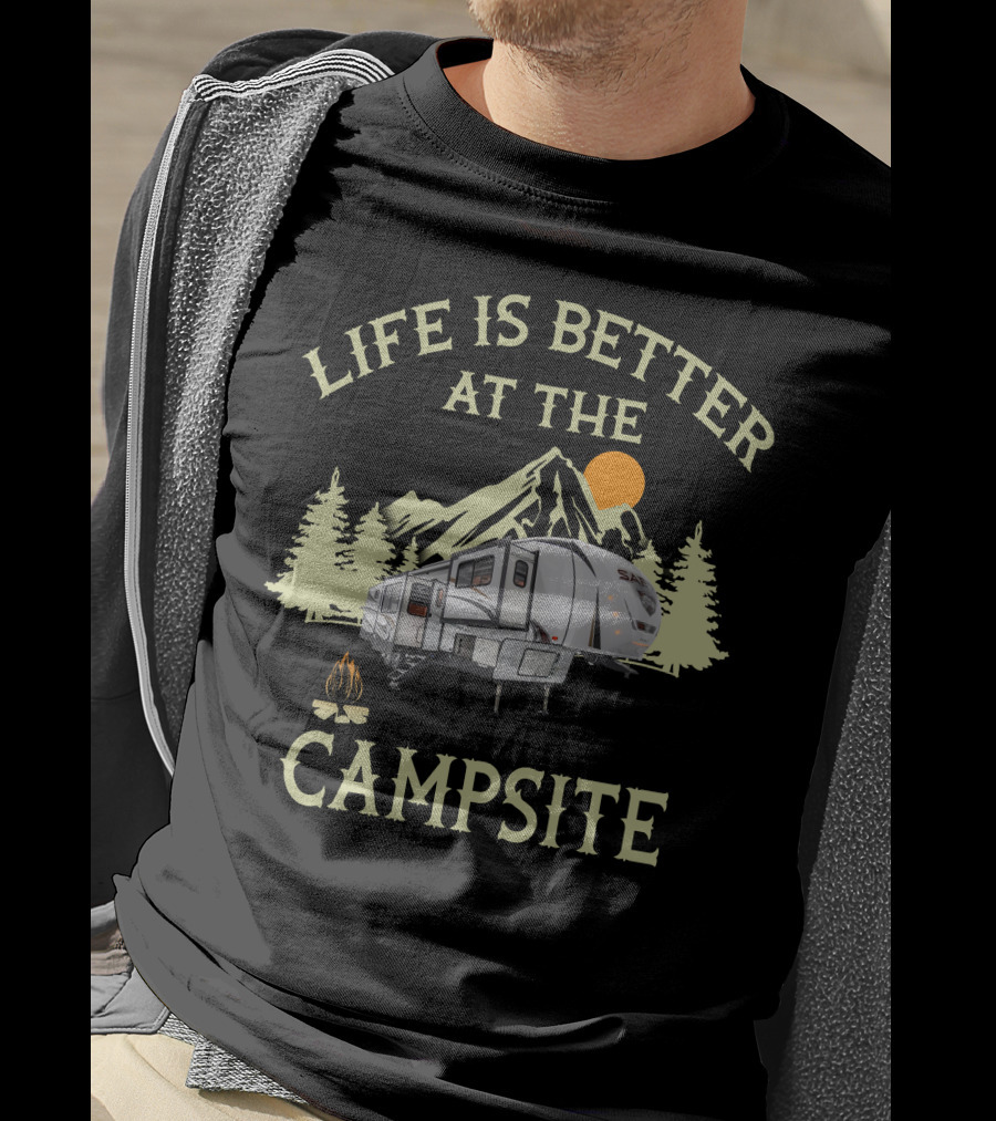 Life Is Better At The Campsite Sabre RV Camper Mountain Scene T-Shirt