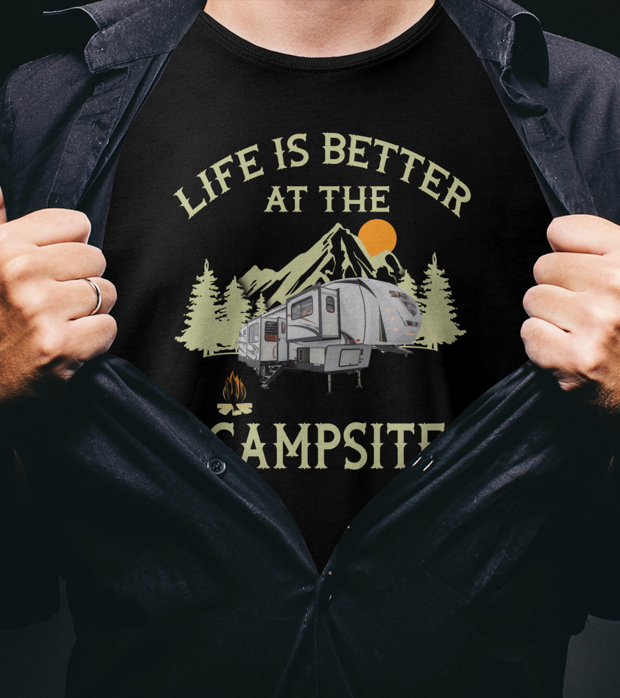 Life Is Better At The Campsite Sabre RV Camper Mountain Scene T-Shirt