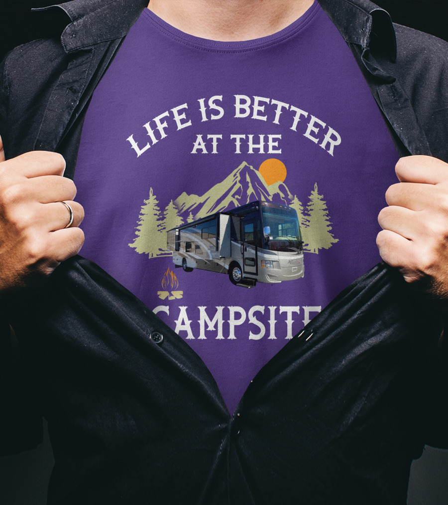 Life Is Better At The Campsite Tiffin Motorhomes ALLEGRO T-Shirt