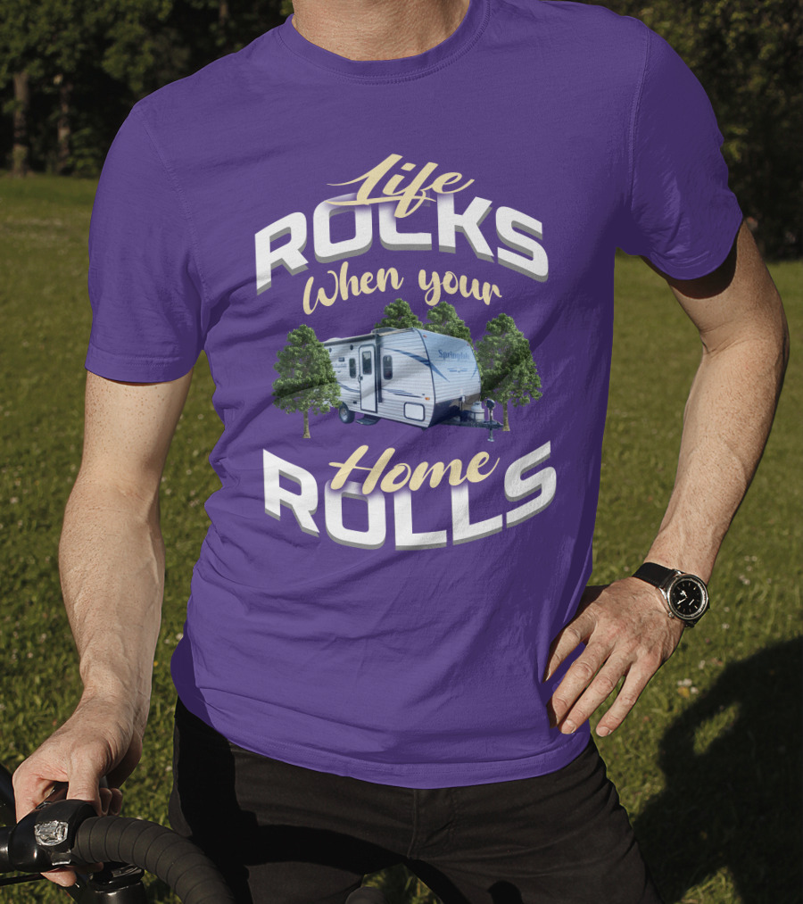 Life Rocks When Your Home Rolls Keystone RV Trailers T-Shirt