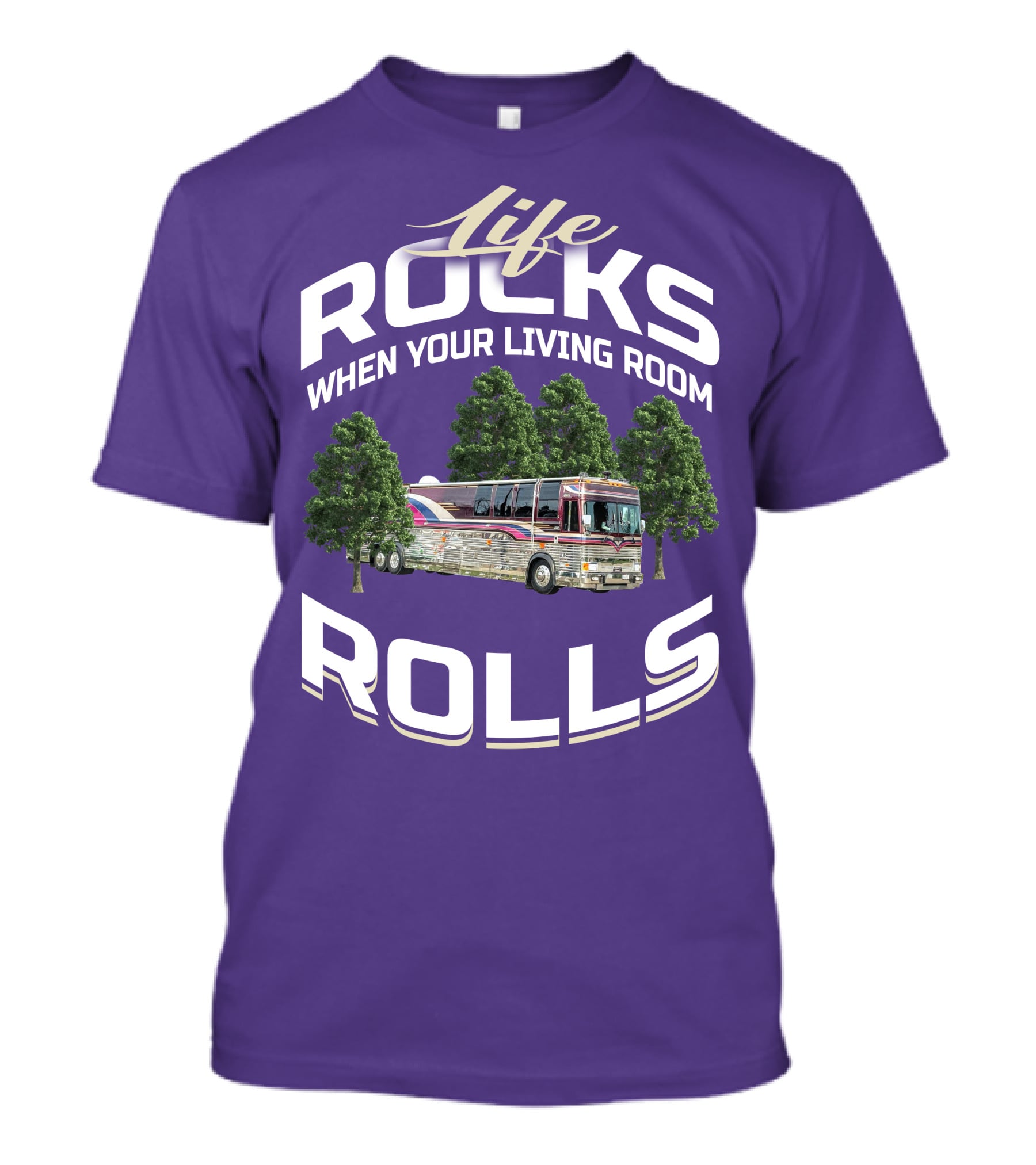 Life Rocks When Your Living Room Rolls Prevost Community T-Shirt