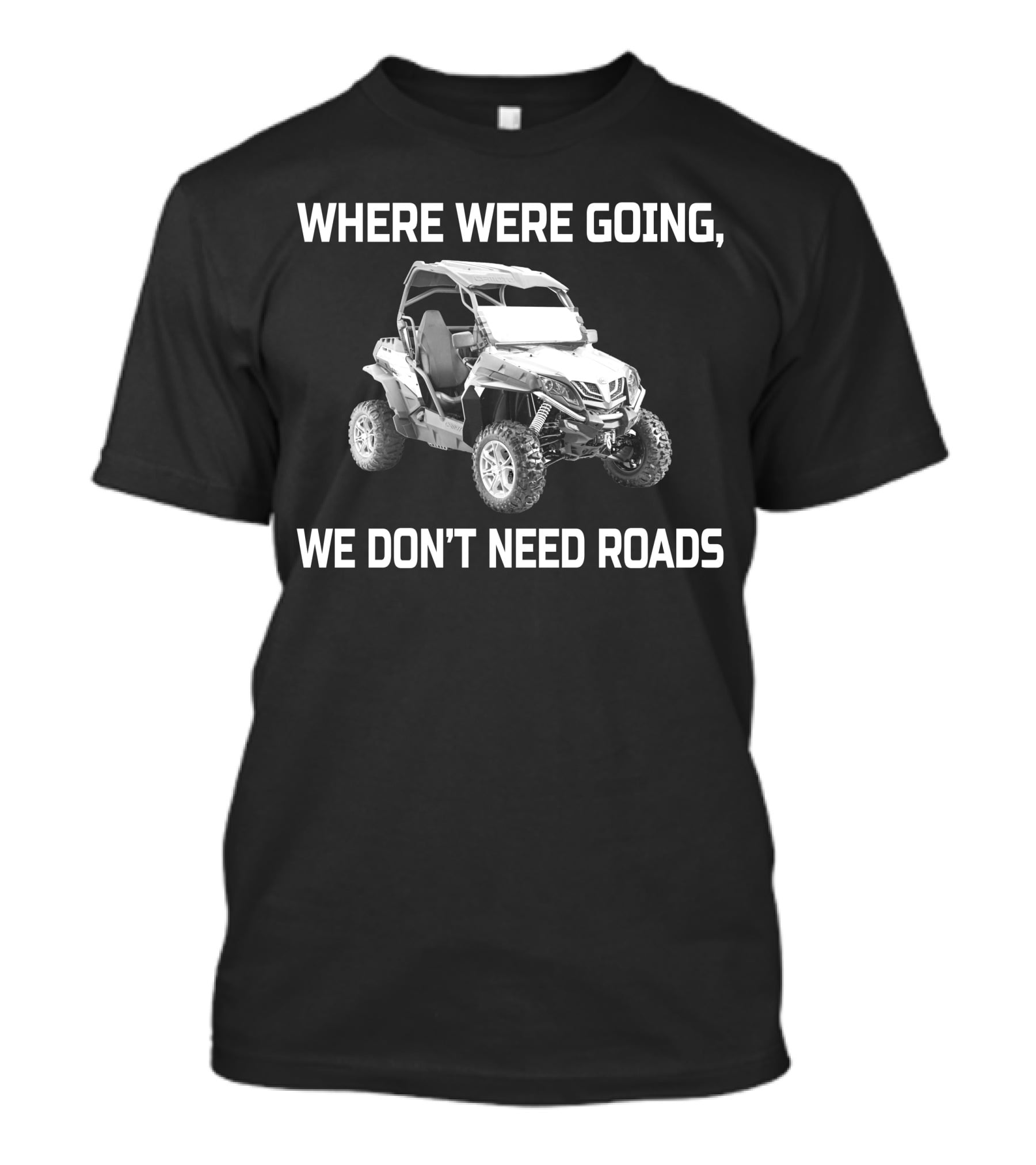 Where We're Going We Don't Need Roads Cf Moto T-Shirt