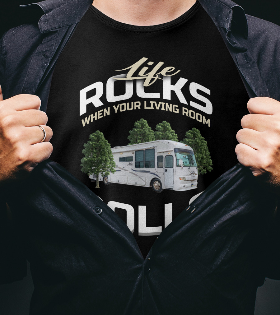 Life Rocks When Your Living Room Rolls Alfa See Ya 40 T-Shirt