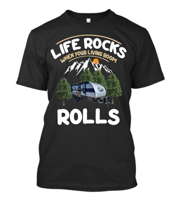Life Rocks When Your Living Room Rolls Cherokee Grey Wolf 23DBH T-Shirt