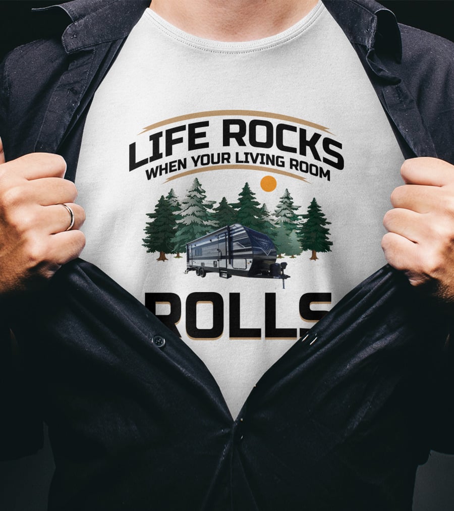 Life Rocks When Your Living Room Rolls Grand Design Transcend 231RK T-Shirt
