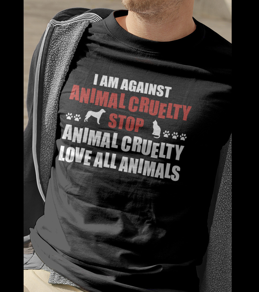 I Am Against Animal Cruelty Stop Animal Cruelty Love All Animals With Paw Prints Dog And Cat T-Shirt