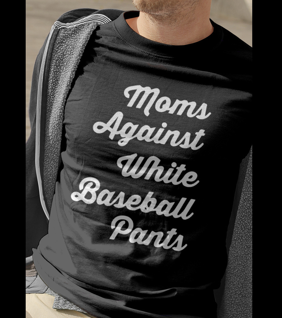 Moms United Against White Baseball Pants T-Shirt