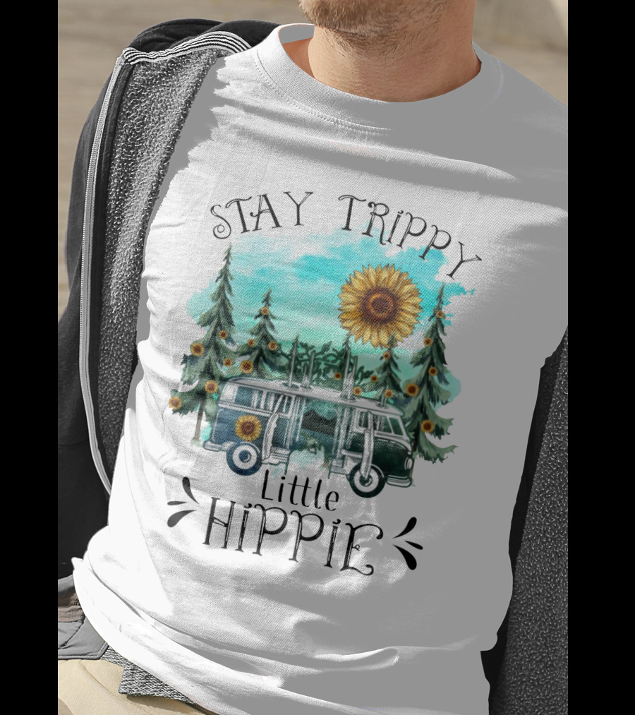 Stay Trippy Little Hippie Sunflower Van Among Forest Pines T-Shirt