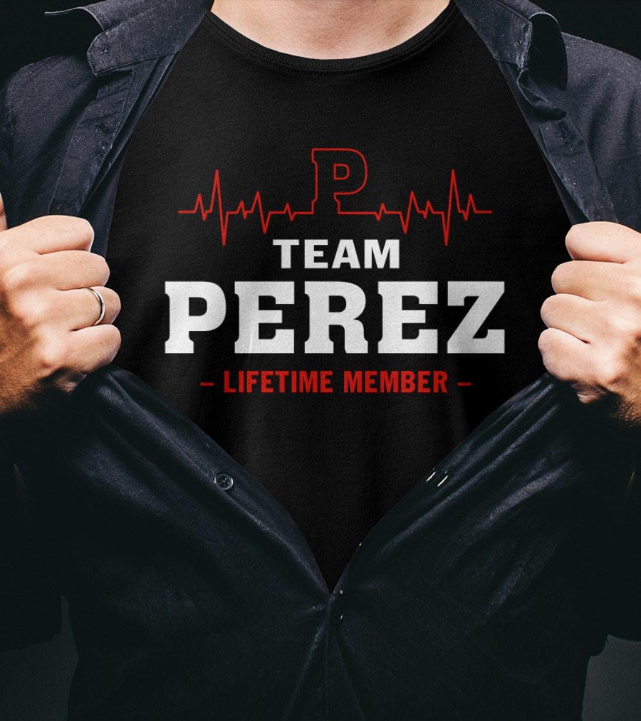Team Perez Lifetime Member Logo With Heartbeat T-Shirt