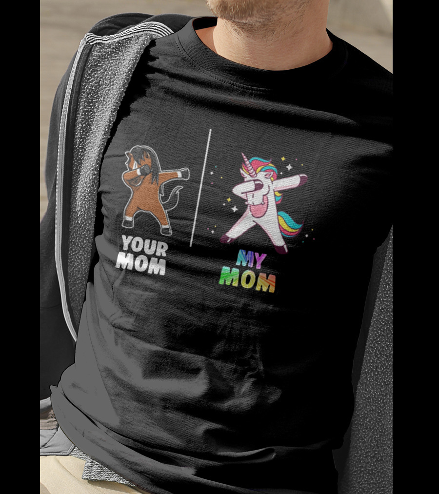 Your Mom Dabbing Horse Versus My Mom Dabbing Unicorn Rainbow T-Shirt