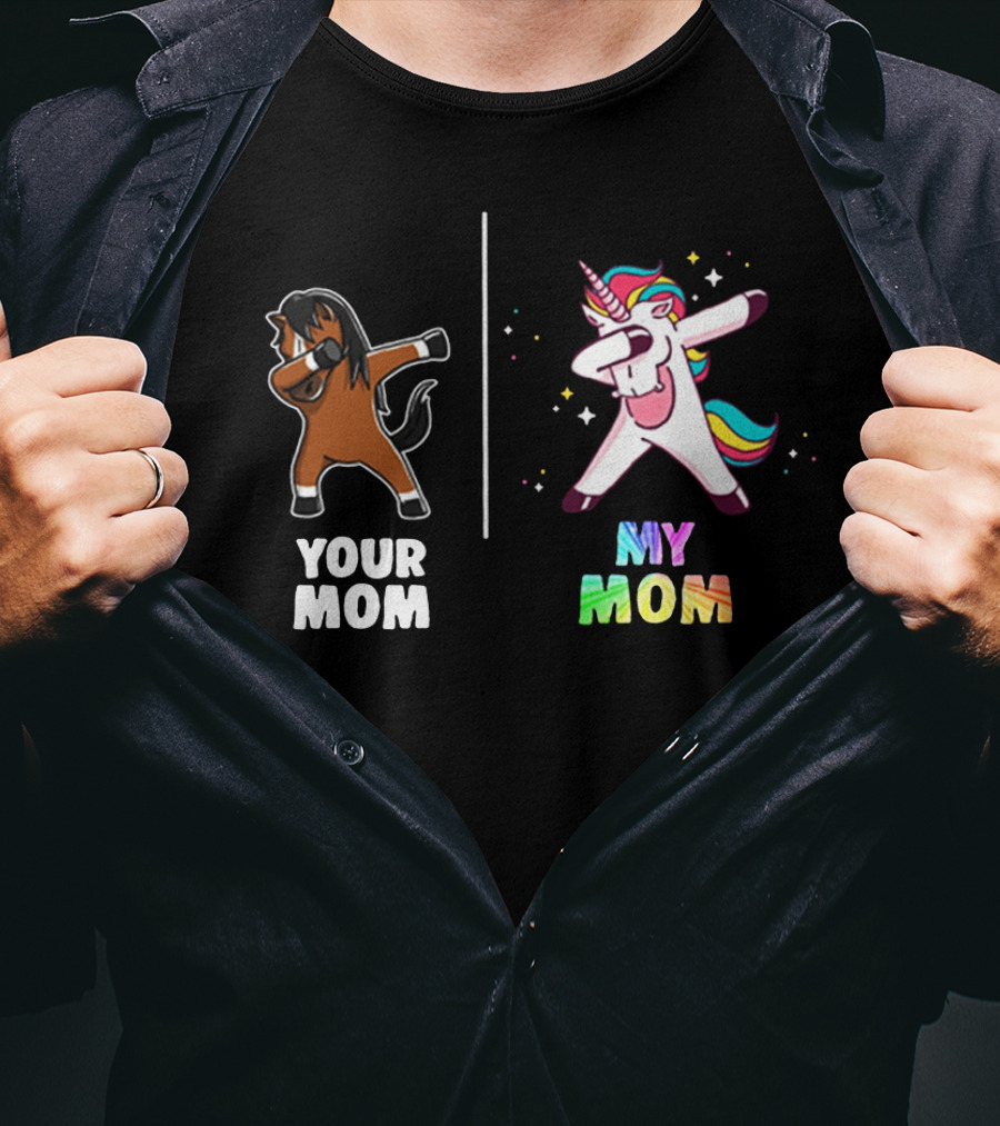 Your Mom Dabbing Horse Versus My Mom Dabbing Unicorn Rainbow T-Shirt