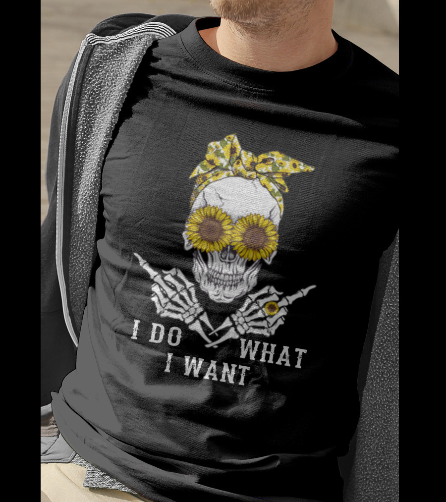 Sunflower Skull Bandana I Do What I Want T-Shirt