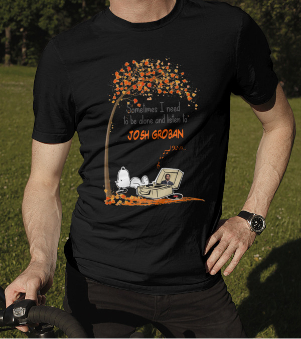 Snoopy Sometimes I Need To Be Alone And Listen To Josh Groban Fall Tree Scene T-Shirt