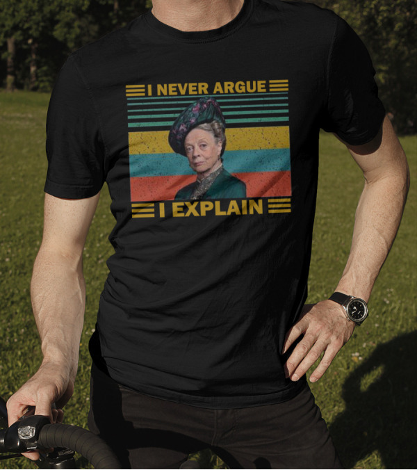 Violet Crawley I Never Argue I Explain Retro Stripes T-Shirt
