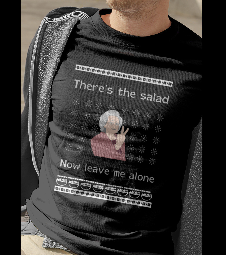 There's The Salad Now Leave Me Alone Peace Gesture Granny Christmas T-Shirt