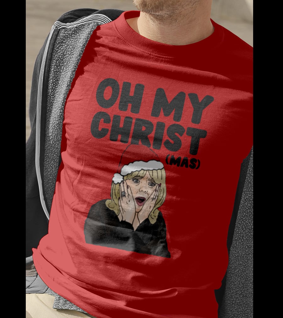 OH MY CHRIST(MAS) T-Shirt