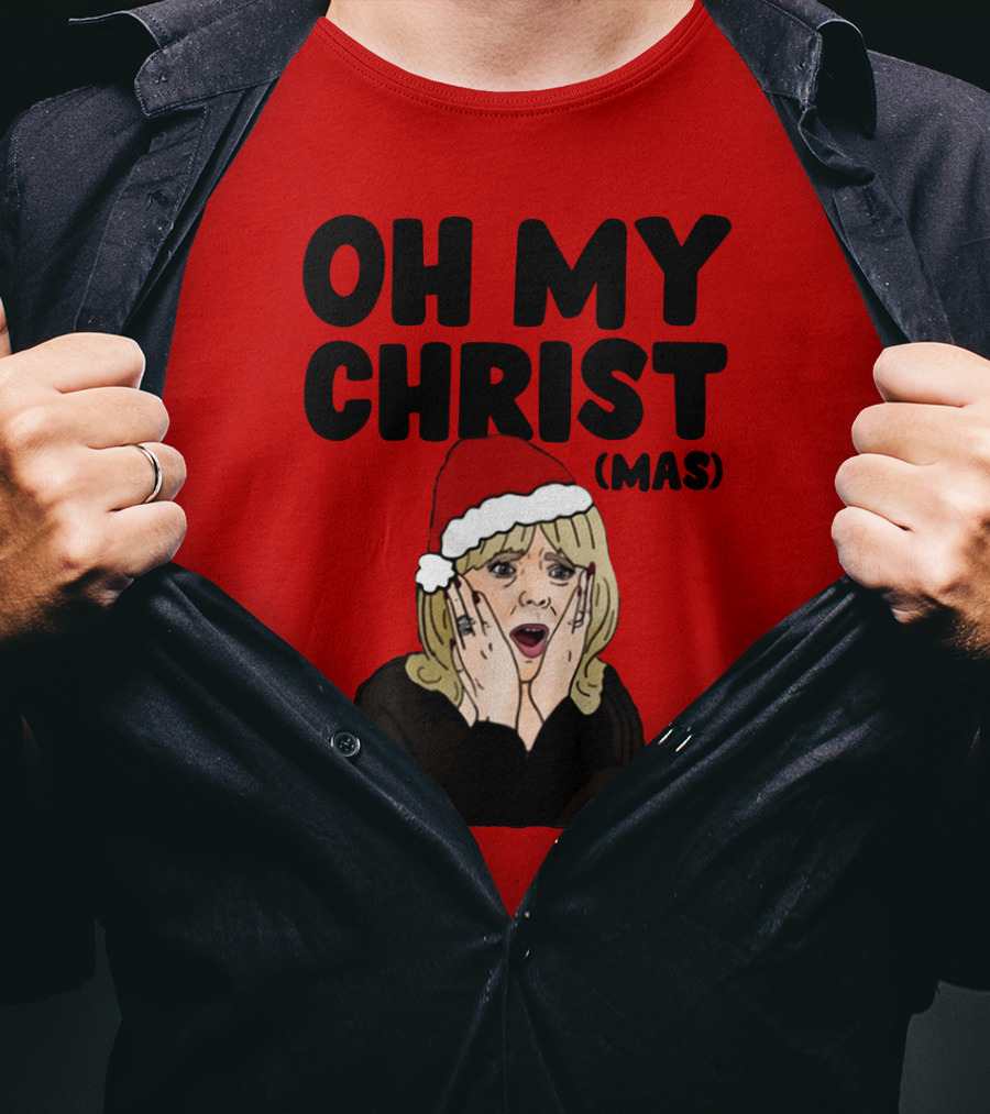 OH MY CHRIST(MAS) T-Shirt