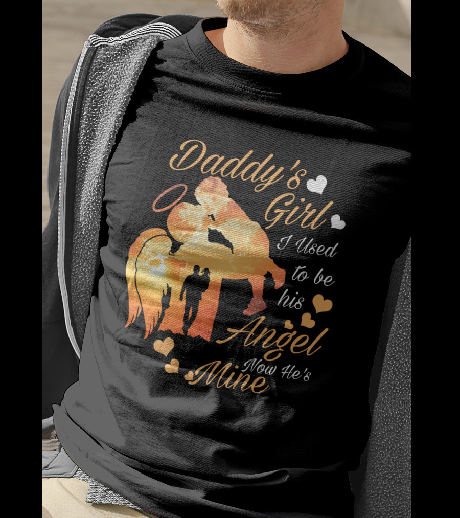 Daddy's Girl I Used To Be His Angel Now He's Mine Silhouette Heart Clouds T-Shirt