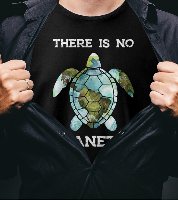 There Is No Planet B Turtle T-Shirt